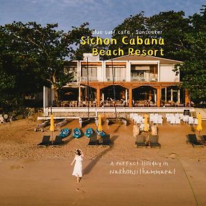 Sichon Cabana Beach Resort